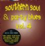 Southern Soul & Party Blues Vol4